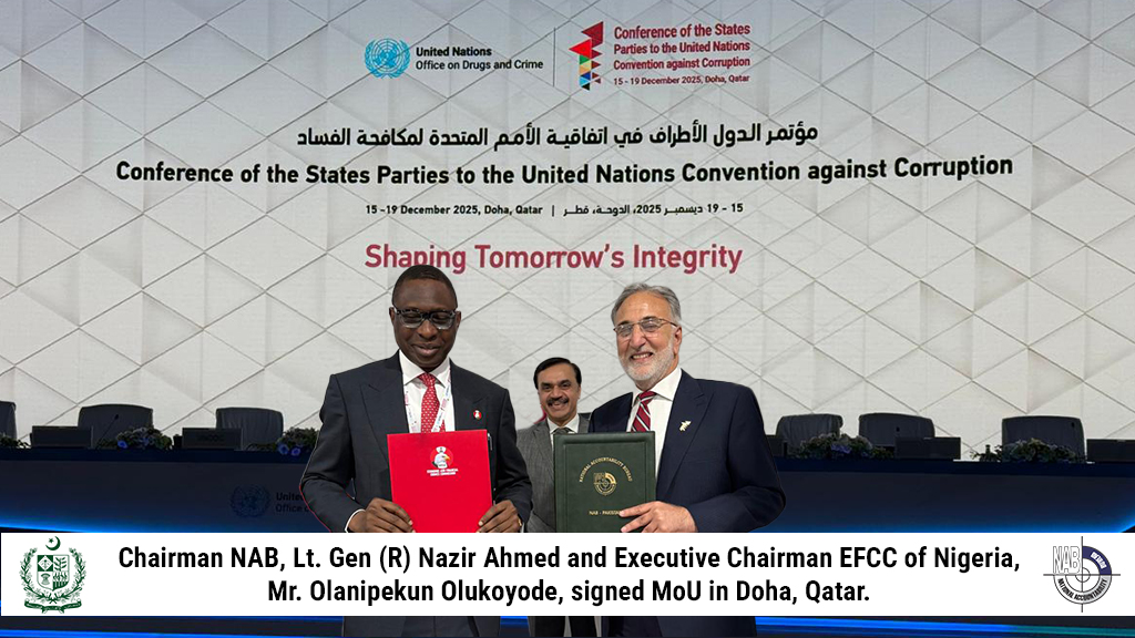 Chairman NAB, Lt. Gen (R) Nazir Ahmed and Executive Chairman EFCC of Nigeria, Mr. Olanipekun Olukoyode, signed MoU in Doha, Qatar.