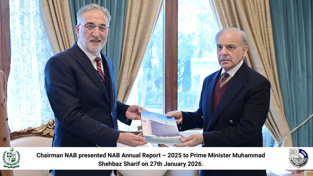 Chairman NAB presented NAB Annual Report – 2025 to Prime Minister Muhammad Shehbaz Sharif on 27th January 2026