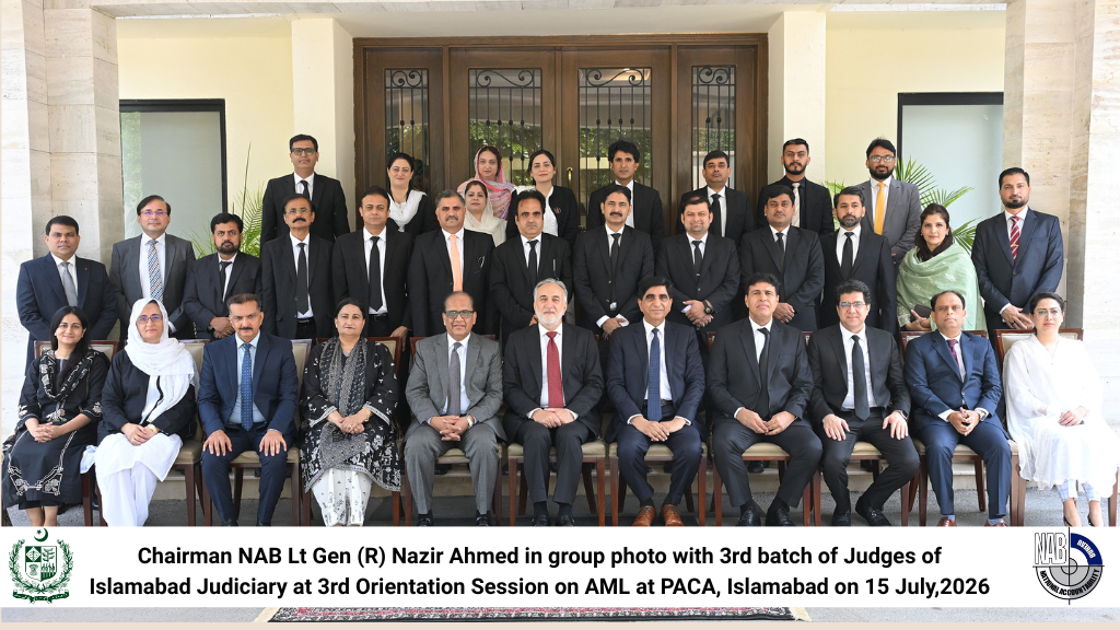 Chairman NAB Lt Gen (R) Nazir Ahmed in group photo with 3rd batch of Judges of Islamabad Judiciary at 3rd Orientation Session on AML at PACA, Islamabad on 15 July,2026..JPG
